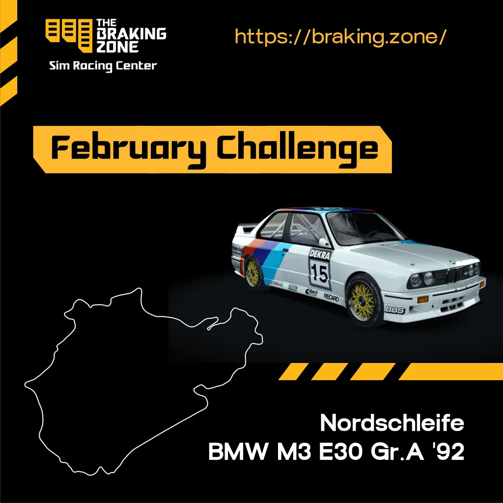 February 2026 Hotlap Challenge featuring the Nordschleife and the BMW M3 E30 Gr.A '92